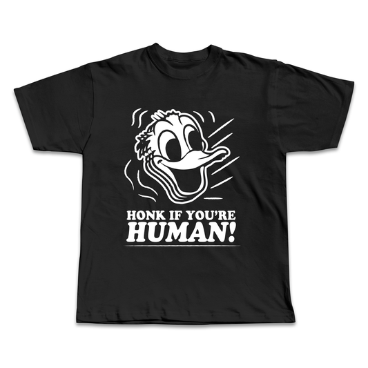 'Honk If You're Human' T-Shirt